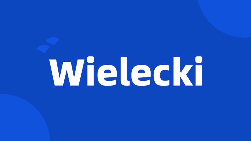 Wielecki