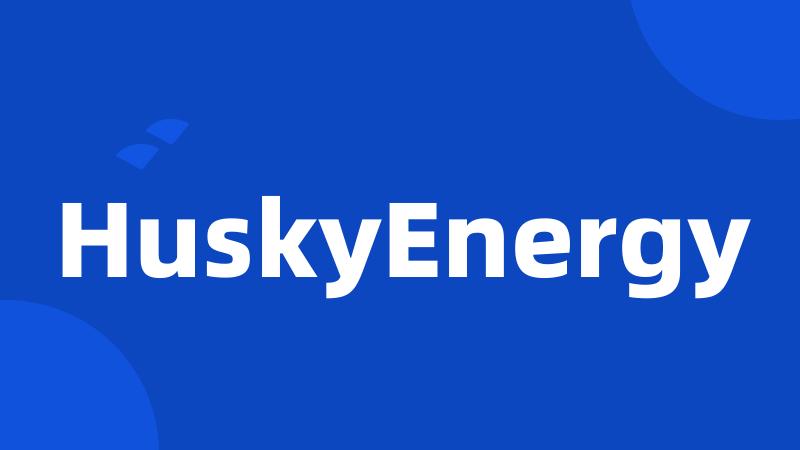 HuskyEnergy