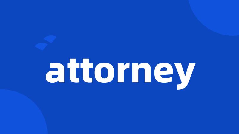 attorney