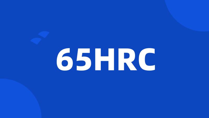 65HRC