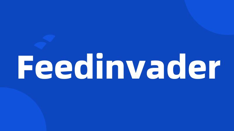 Feedinvader