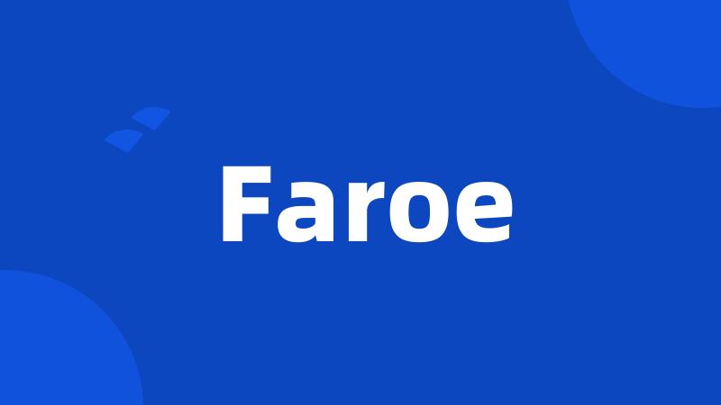 Faroe