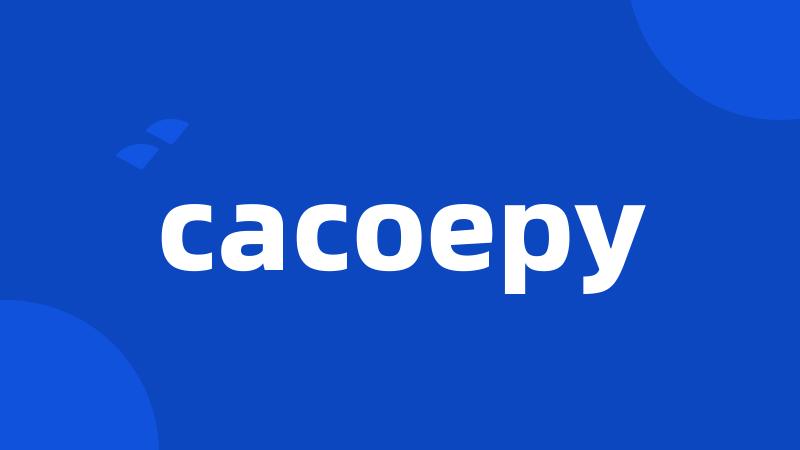 cacoepy