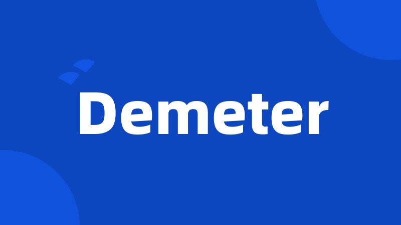 Demeter