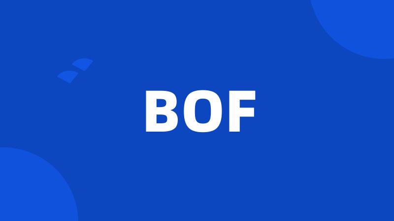 BOF