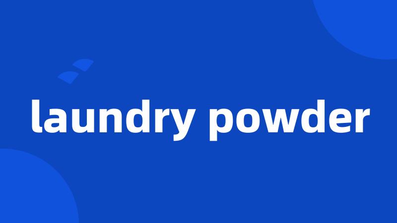 laundry powder