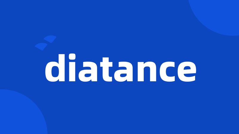 diatance