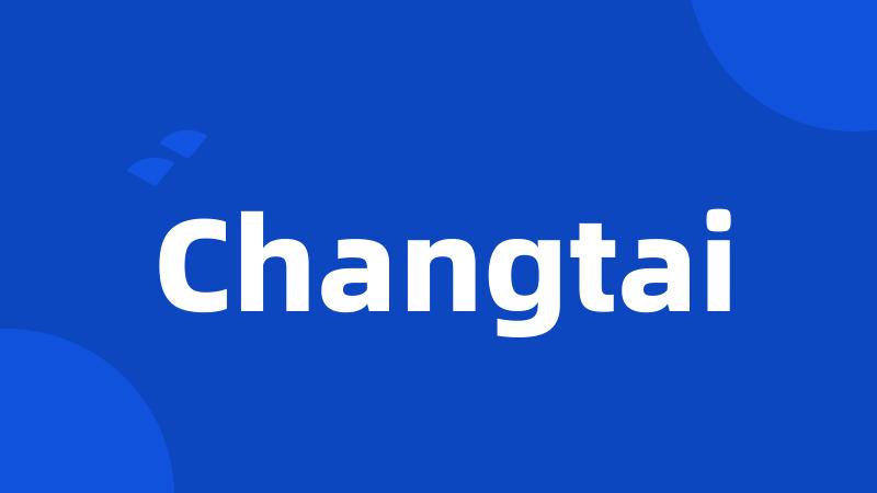 Changtai