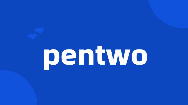 pentwo