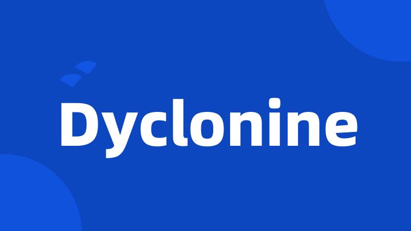 Dyclonine