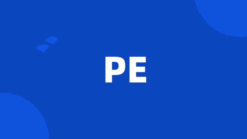 PE