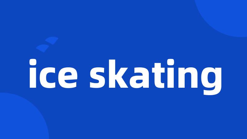 ice skating