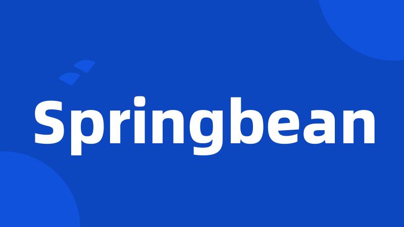 Springbean