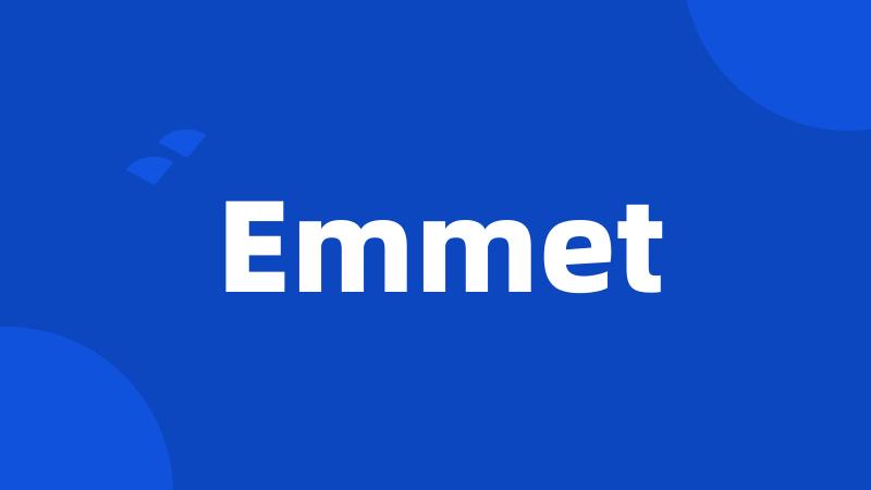 Emmet