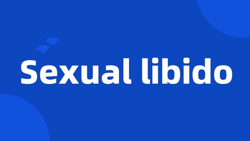 Sexual libido