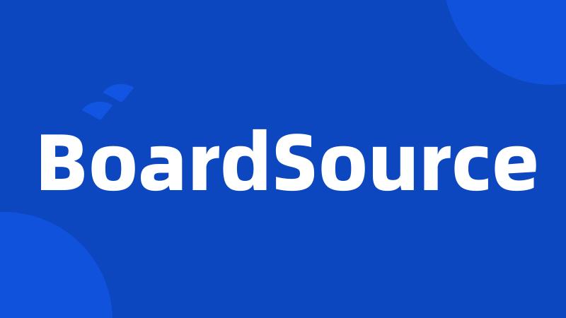 BoardSource