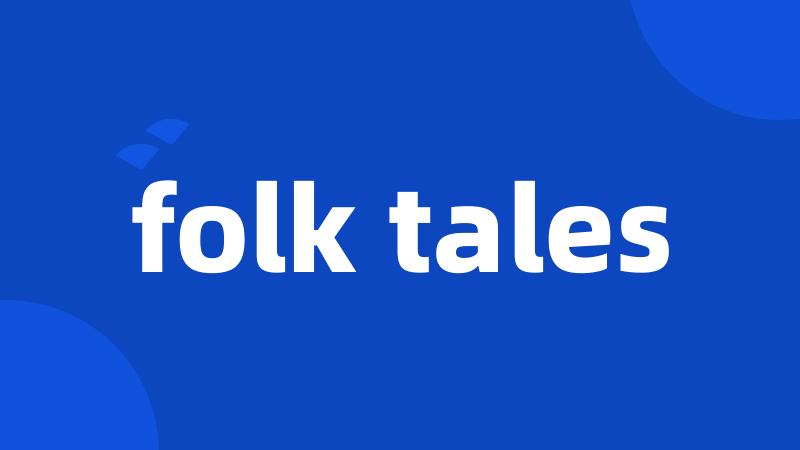 folk tales