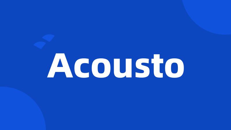 Acousto