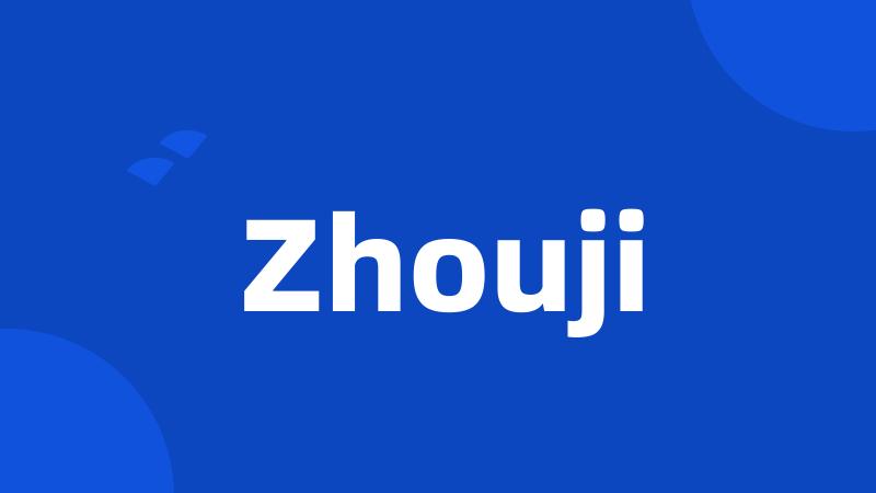 Zhouji