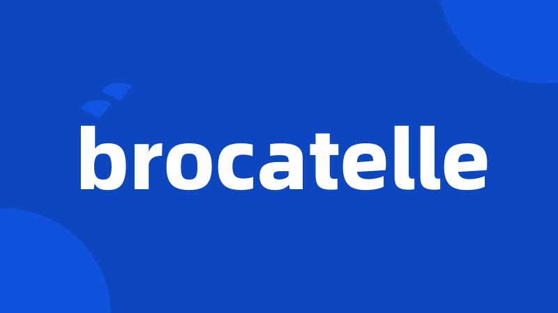 brocatelle