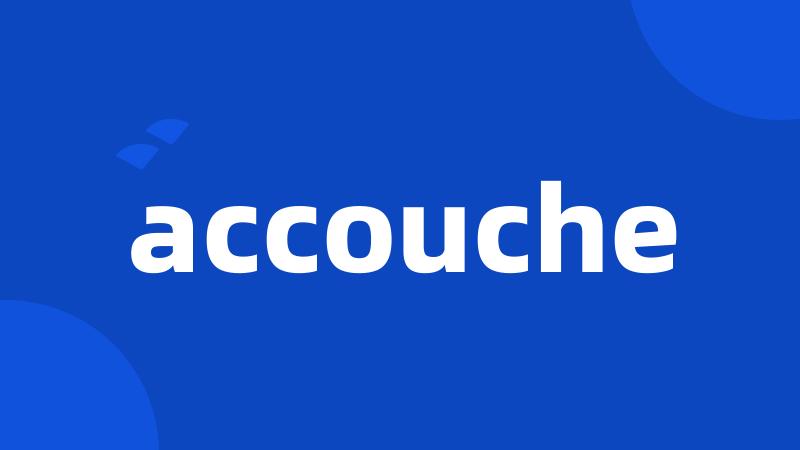 accouche