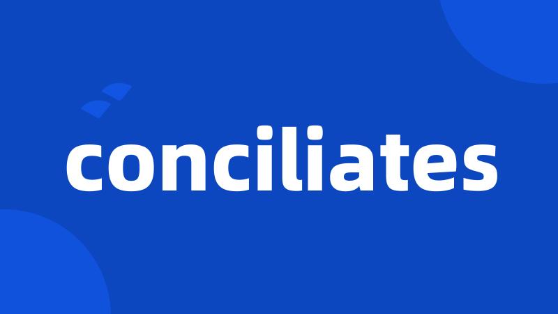 conciliates