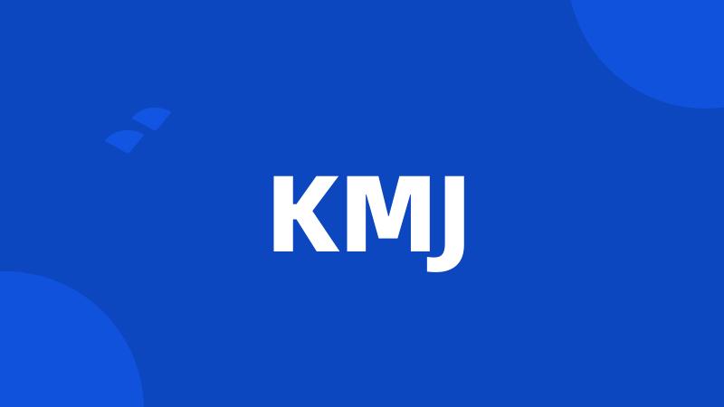 KMJ