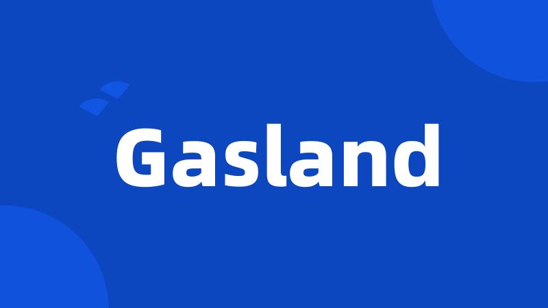 Gasland