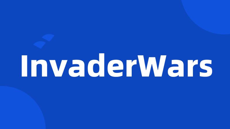 InvaderWars