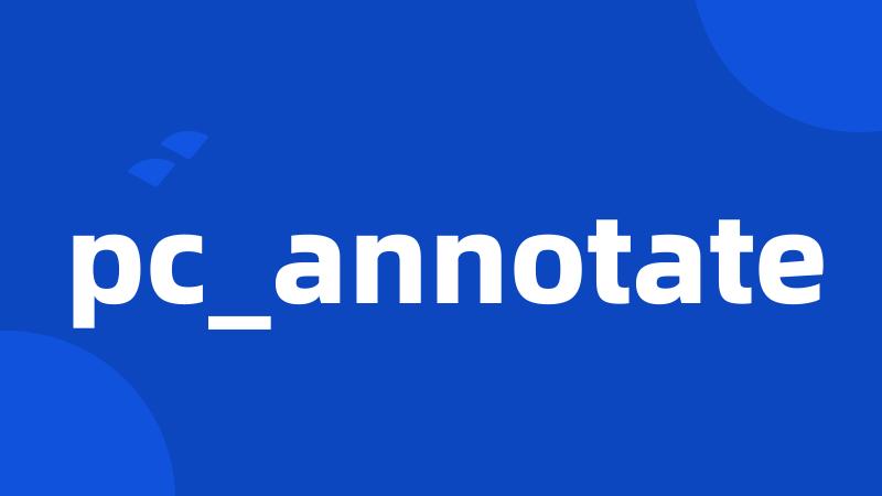 pc_annotate