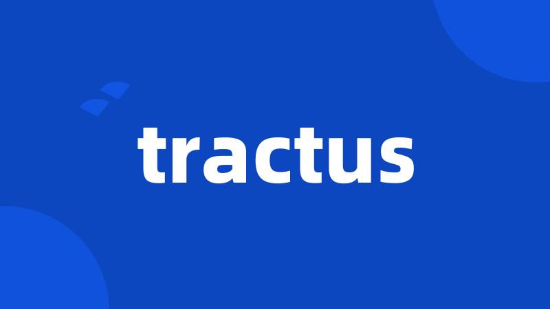 tractus