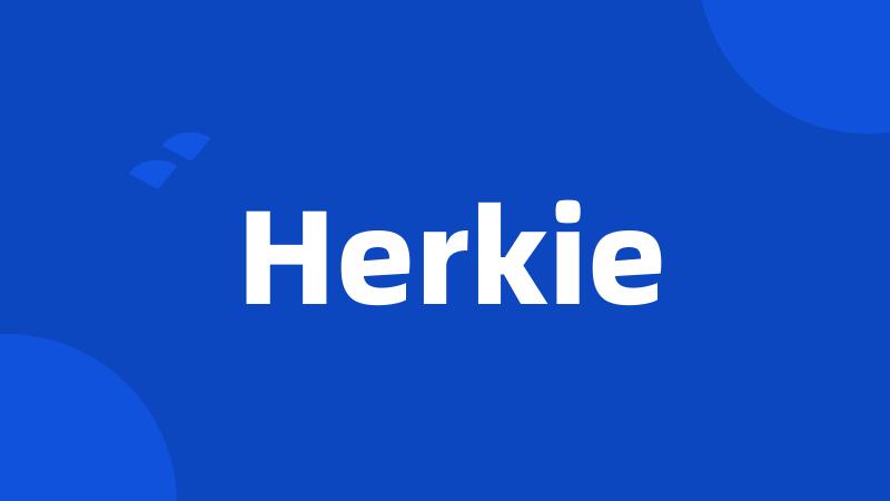 Herkie