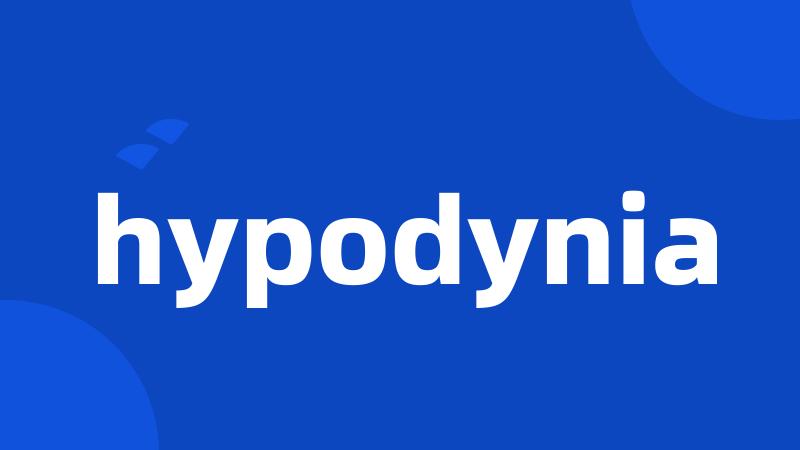 hypodynia