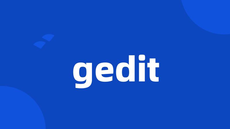 gedit