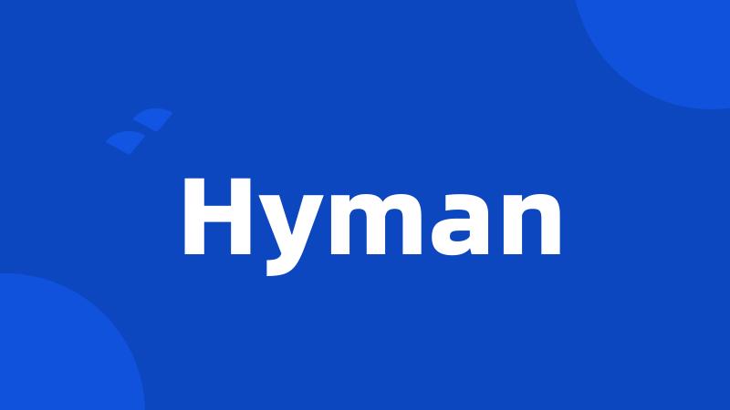 Hyman