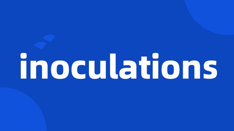 inoculations