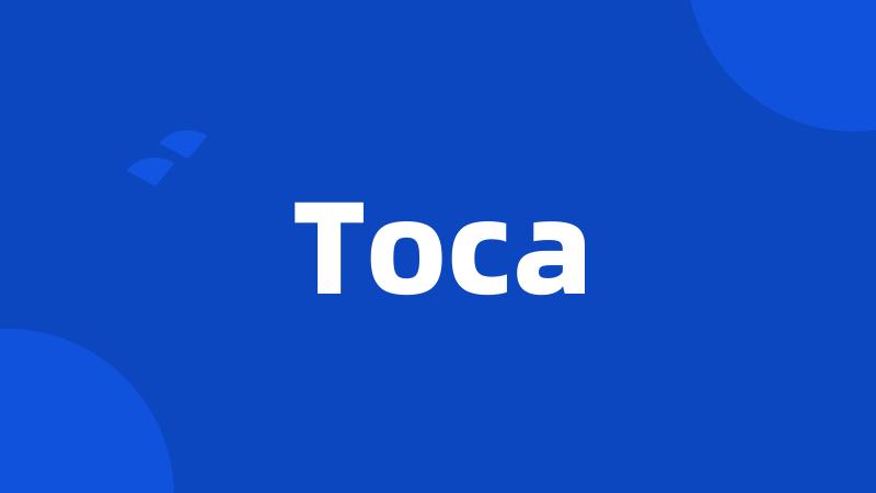 Toca