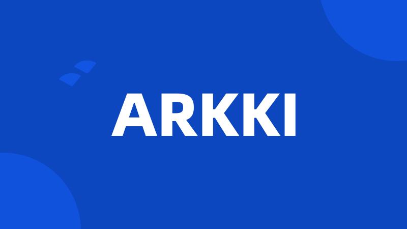 ARKKI