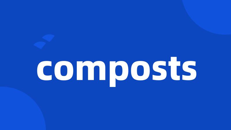 composts