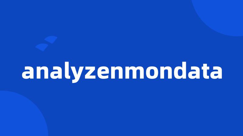 analyzenmondata