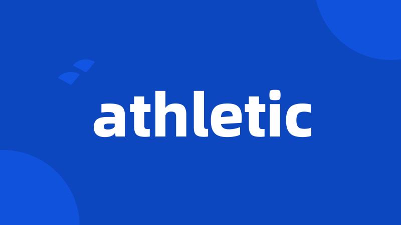 athletic