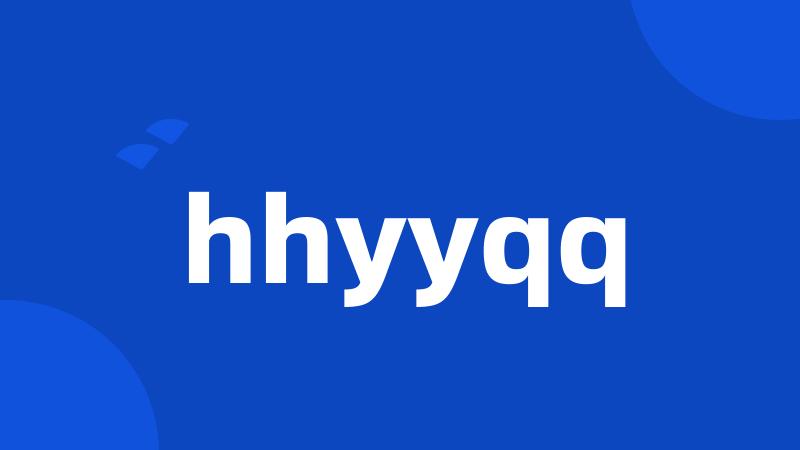 hhyyqq