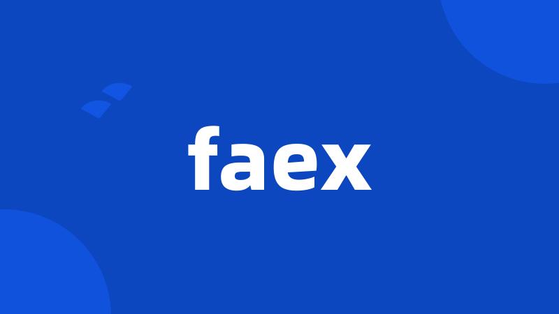 faex