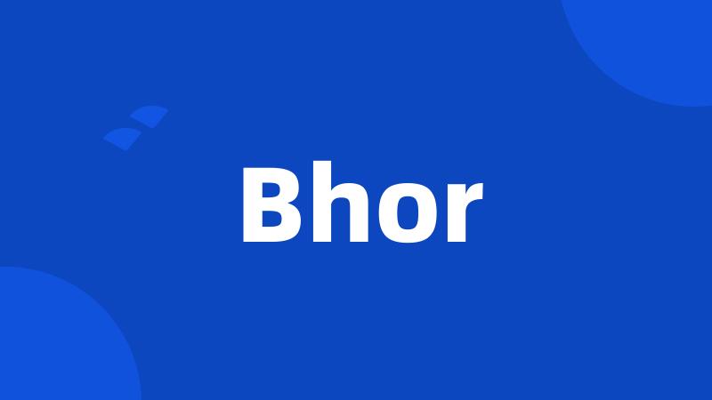 Bhor