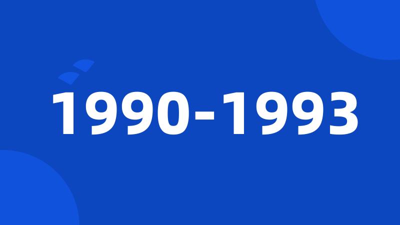 1990-1993