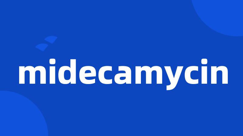 midecamycin