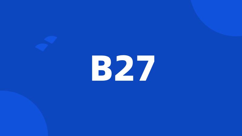 B27