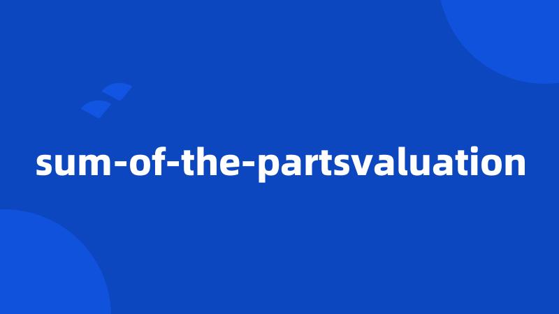 sum-of-the-partsvaluation