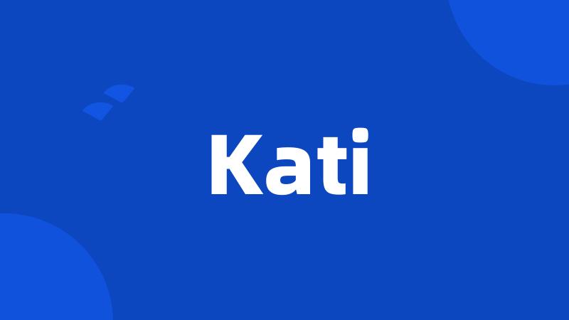 Kati