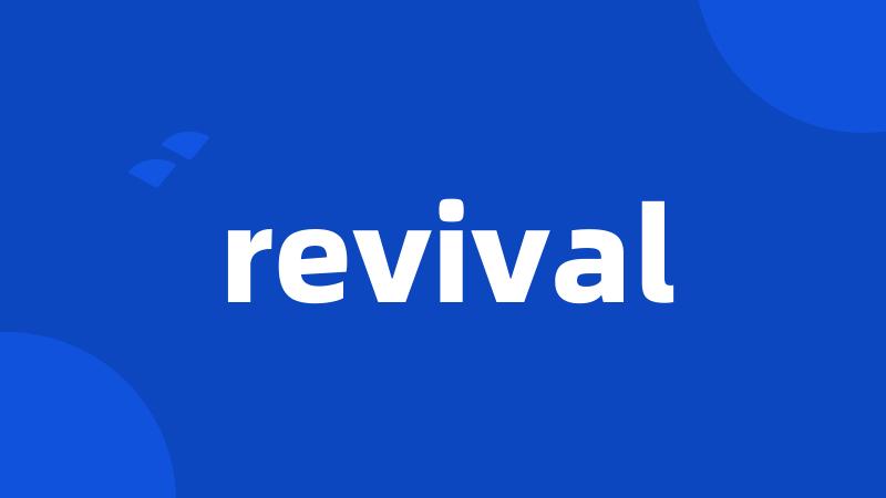 revival